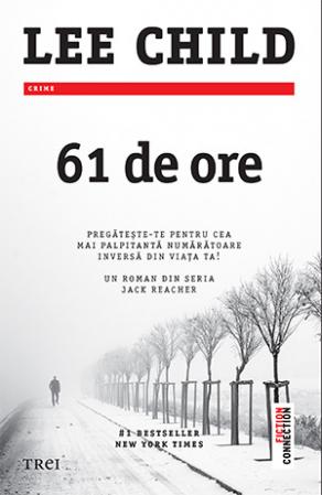 61 de ore - Lee Child - recenzie